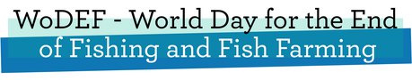 World Day of the End of Fishing